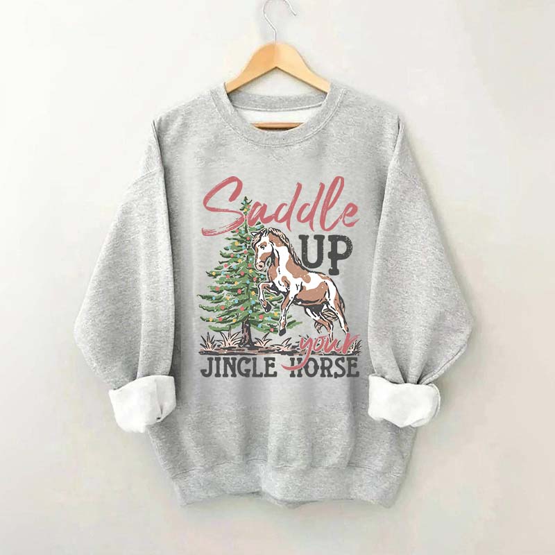 Saddle Up Your Jingle Horse Sweatshirt