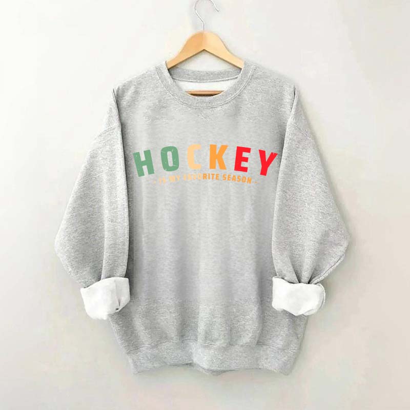 Cute Hockey Is My Favorite Season Sweatshirt