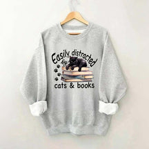 Reader Easily Distracted By Cats And Books Sweatshirt