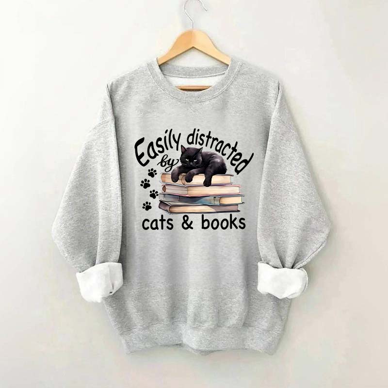 Reader Easily Distracted By Cats And Books Sweatshirt