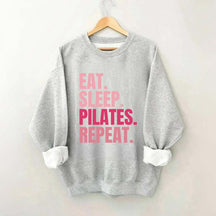 Eat Sleep Pilates Repeat Sweatshirt