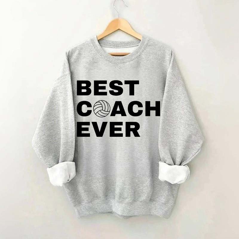 Best Coach Ever Volleyball Sweatshirt