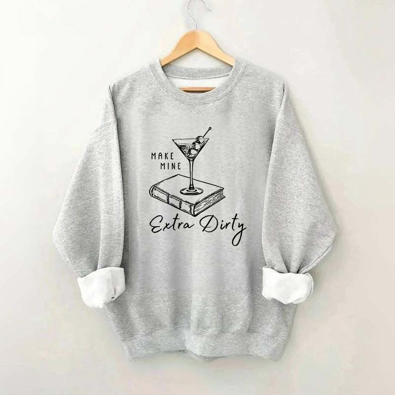 Smut Reader Dirty Martini Sweatshirt