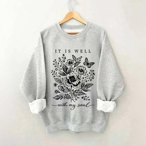 It Is Well With My Soul Floral Butterfly Sweatshirt