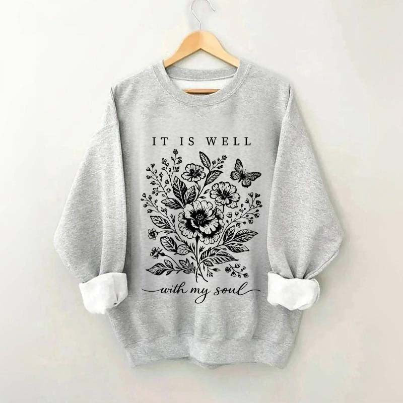 It Is Well With My Soul Floral Butterfly Sweatshirt