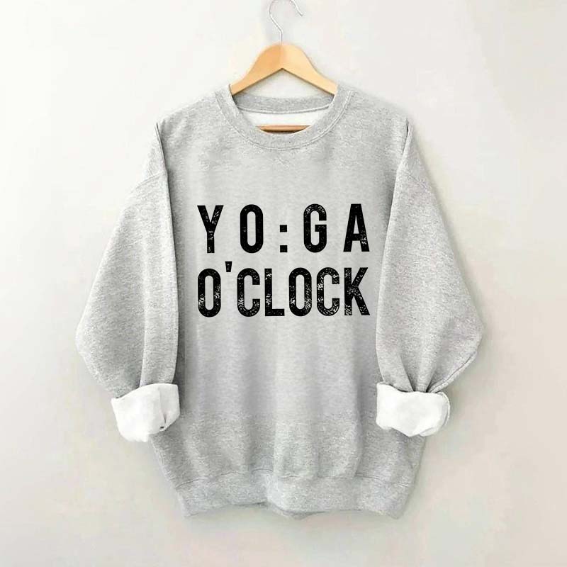 Yoga O'clock Funny Sweatshirt