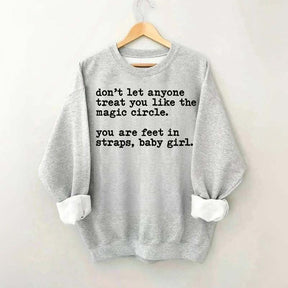 Treat You Like The Magic Circle Pilates Sweatshirt