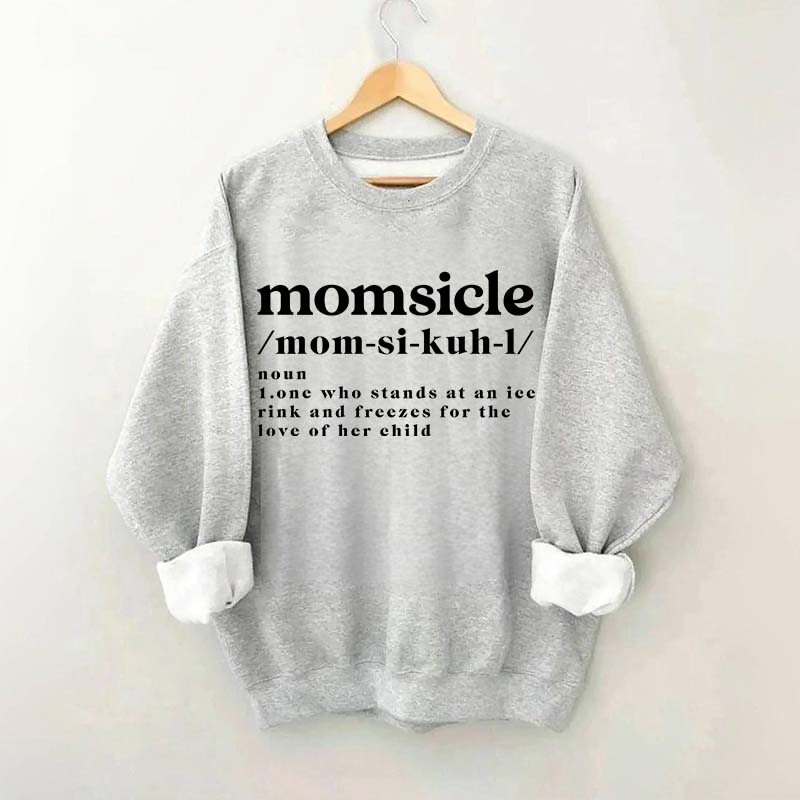 Momsicle Definition Ice Hockey Sweatshirt