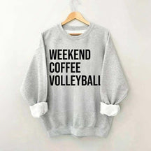 Weekend Coffee Volleyball Coach Sweatshirt