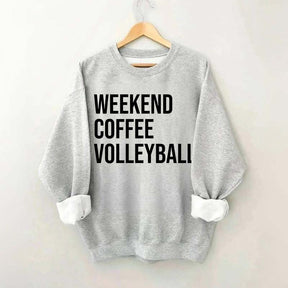 Weekend Coffee Volleyball Coach Sweatshirt
