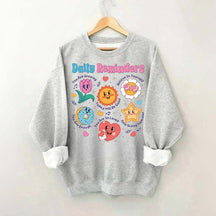 Daily Reminders Motivational Kindness Sweatshirt
