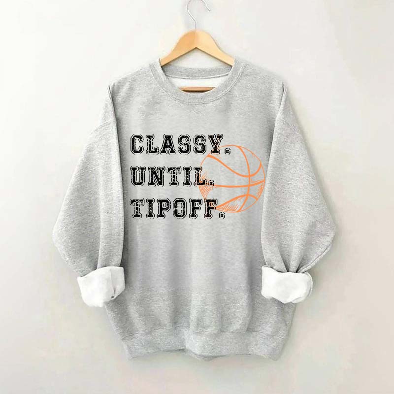 Retro Classy Until Tipoff Sweatshirt