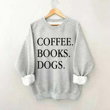 Coffee Books Dogs Minimalist Sweatshirt