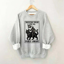 Defend Your Local Library Sweatshirt