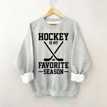 Hockey is my Favorite Season Trending Sweatshirt
