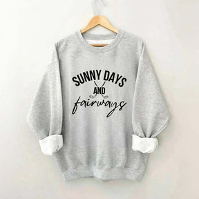 Sunny Days and Fairways Golf Sweatshirt