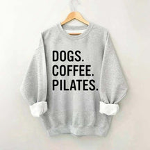 Dogs Coffee Pilates Sweatshirt