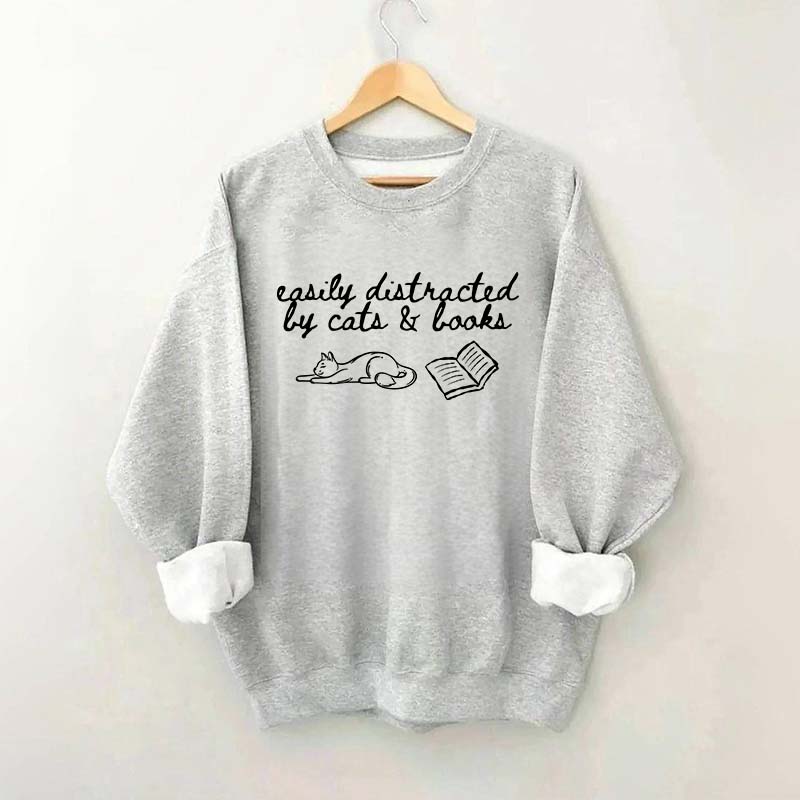 Easily Distracted by Cats and Books Mom Sweatshirt