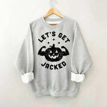 Halloween Workout Let's Get Jacked Sweatshirt
