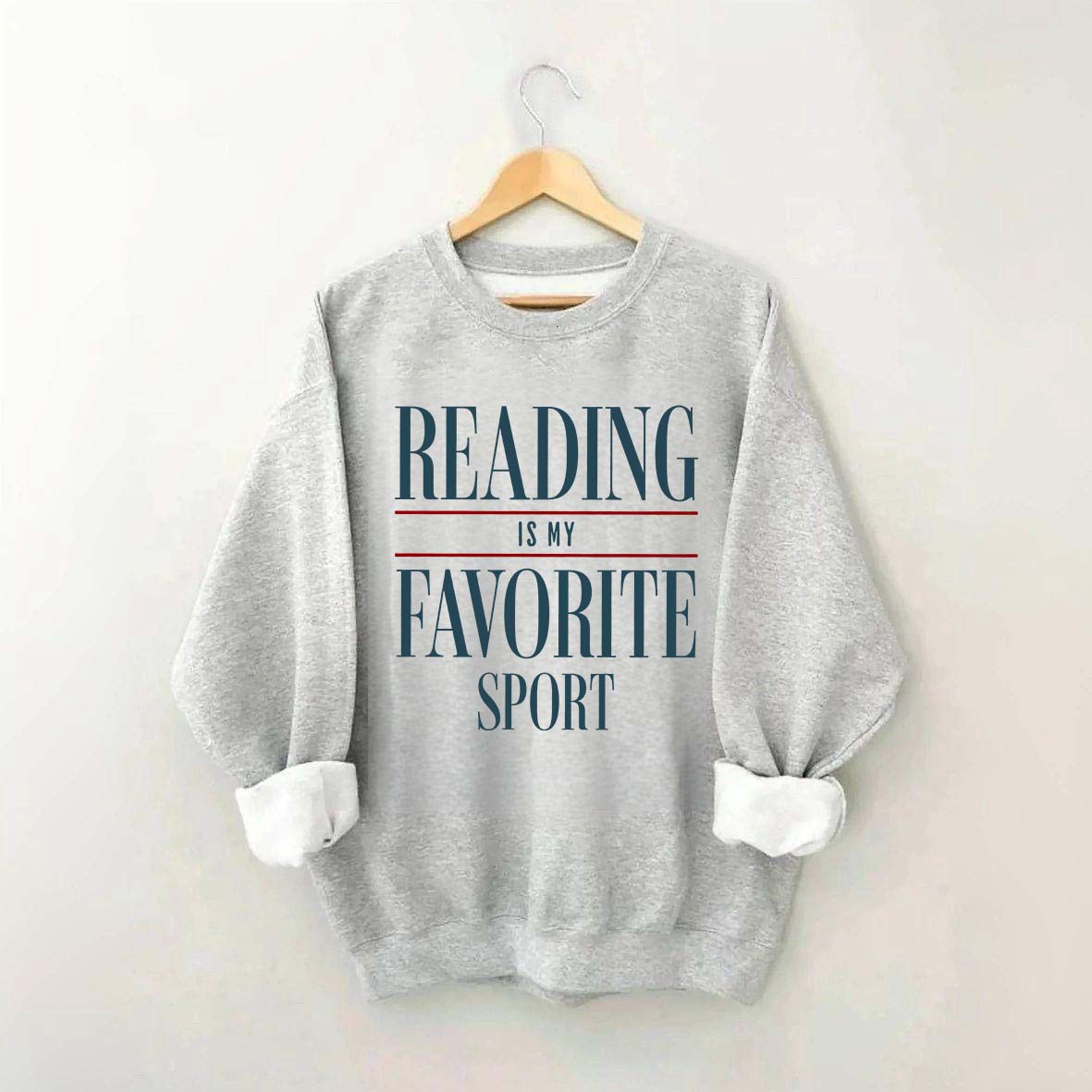 Reading Is my Favorite Sport Sweatshirt