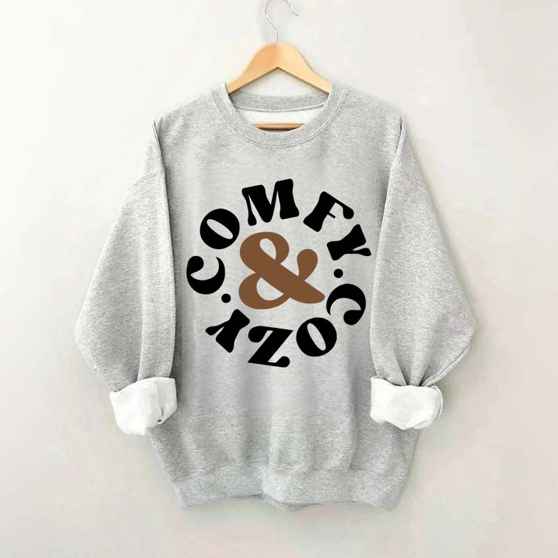 Comfy Cozy Vibes  Sweatshirt