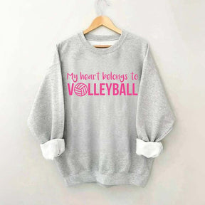 My Heart Belongs to Volleyball Sweatshirt