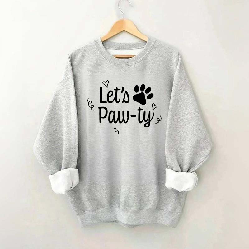 Lets Paw-Ty Dog Birthday Party Sweatshirt