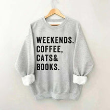 Weekends Coffee Cats & Books Sweatshirt
