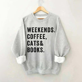 Weekends Coffee Cats & Books Sweatshirt