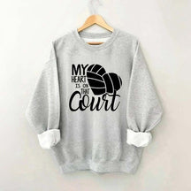 My Heart Is On That Court Sweatshirt