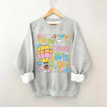 Oh The Places You'll Go Reading Day Sweatshirt