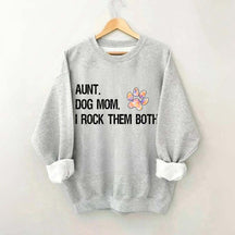 Dog Mom and Auntie Sweatshirt