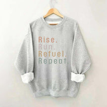 Rise Run Refuel Repeat Sweatshirt