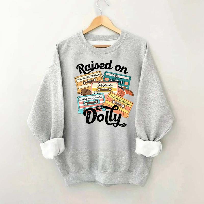 Raised On Dolly Retro Cassette Music Sweatshirt
