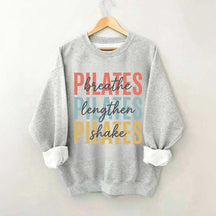 Breathe Lengthen Shake Pilates Sweatshirt
