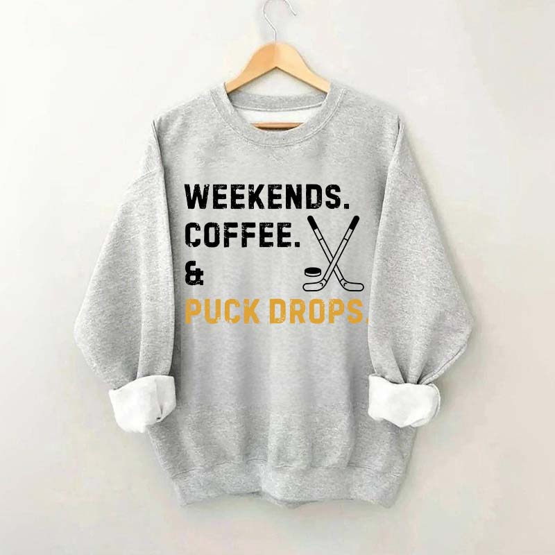 weekend Coffee Puck Drops Sweatshirt