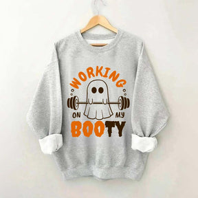 Working On My Booty Halloween Ghost Gym Sweatshirt