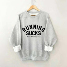 Running Sucks the Evil from My Soul Muscle Sweatshirt