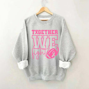 Together We Fight American Football Sweatshirt