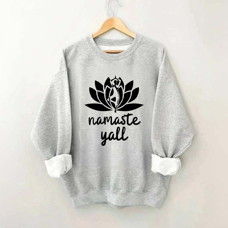 Namaste Y'all Yoga Sweatshirt