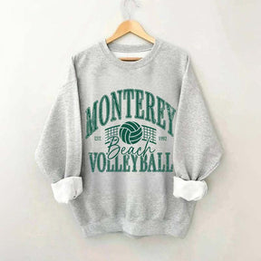 Monterey Beach Volleyball Sweatshirt