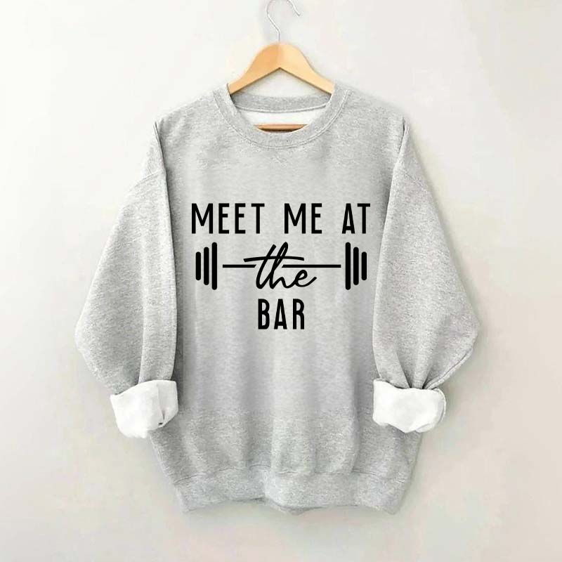 Meet Me at the Bar Sweatshirt