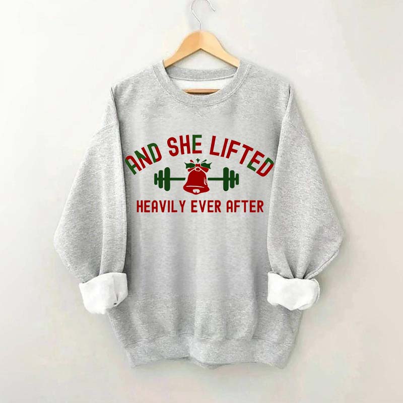 And She Lifted Heavily Ever After Christmas Bells Sweatshirt