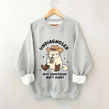 Undiagnosed But Something Ain't Right Cat Sweatshirt