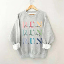 Marathon Athlete Run For Your Mind Sweatshirt