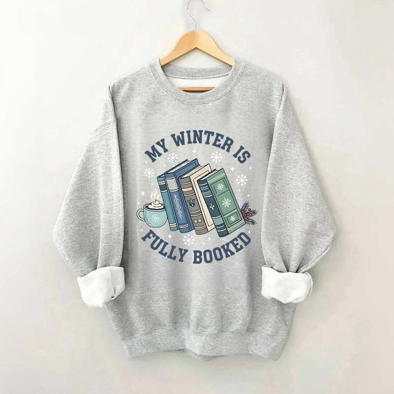 My Winter Is Fully Booked Sweasthrit
