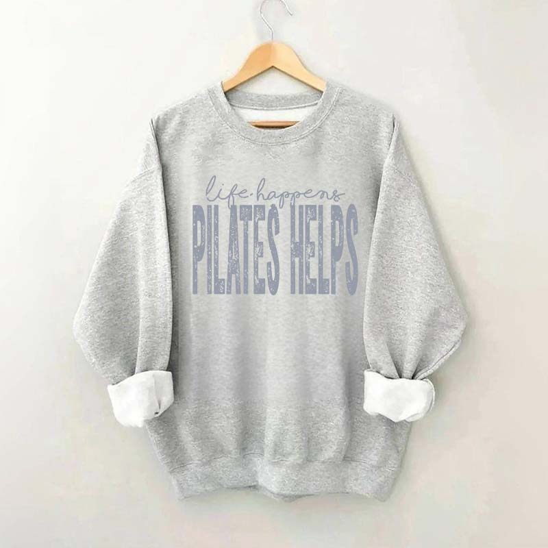 Retro Life Happens Pilates Helps Sweatshirt