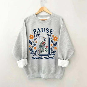 Pause Nevermind Peacock Mahjong Sweatshirt