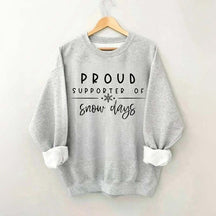 Teacher Christmas Proud Supporter Of Snow Days Sweatshirt