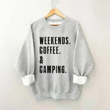 Weekends Coffee & Camping Sweatshirt
